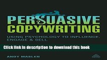 [Popular] Persuasive Copywriting: Using Psychology to Influence, Engage and Sell Kindle Collection