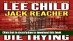 [Popular] Die Trying  (Jack Reacher) Paperback OnlineCollection
