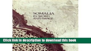 [Download] Somalia in Word and Image Hardcover Collection