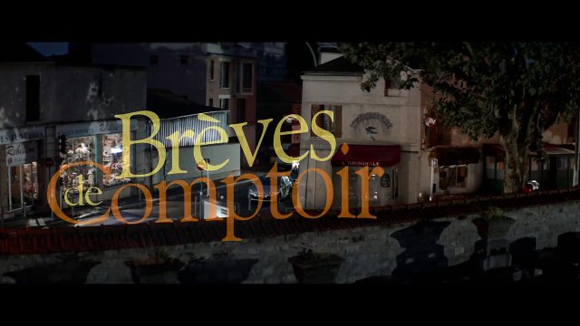 Brèves de Comptoir - Teaser (3) VF