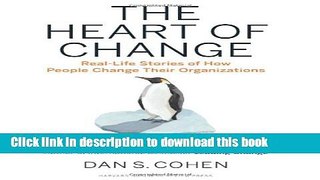 [Popular] The Heart of Change: Real-Life Stories of How People Change Their Organizations