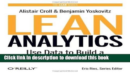 [Popular] Lean Analytics: Use Data to Build a Better Startup Faster Kindle Online