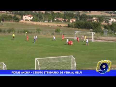 Fidelis Andria | Ceduto Stendardo, De Vena al Melfi