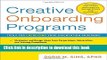 [Download] Creative Onboarding Programs: Tools for Energizing Your Orientation Program Kindle Free