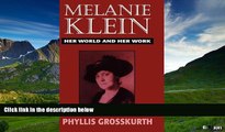 READ FREE FULL  Melanie Klein: Her World and Her Work (Master Work Series)  READ Ebook Full Ebook