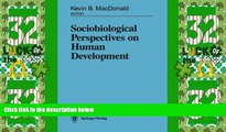 Big Deals  Sociobiological Perspectives on Human Development  Free Full Read Most Wanted
