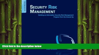 READ book  Security Risk Management: Building an Information Security Risk Management Program