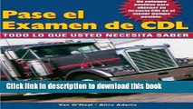 [Download] Pass The CDL Exam: Everything You Need to Know (Spanish Edition) Kindle Free