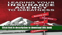 [Download] Leading Your Insurance Agency To Greatness: Based on: The Five Tiers Of Agency