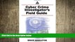 Free [PDF] Downlaod  Cyber Crime Investigator s Field Guide READ ONLINE
