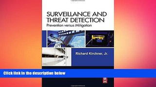 READ book  Surveillance and Threat Detection: Prevention versus Mitigation  BOOK ONLINE