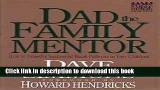 [PDF] Dad the Family Mentor (Dad the Family Shepherd Series, Vol 3) Full Online