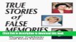 [Popular Books] True Stories of False Memories Free Online