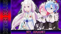 【Re:ZERO -Starting Life in Another World-】Ending「STYX HELIX」(Remix by Dj-Jo)