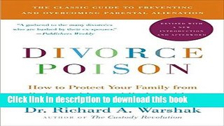 [Popular Books] Divorce Poison New and Updated Edition: How to Protect Your Family from