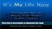 [Popular Books] It s My Life Now: Starting Over After an Abusive Relationship or Domestic