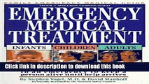 [Popular Books] Emergency Medical Treatment Infants Children Adults: A Handbook of What to Do in