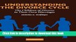 [PDF] Understanding the Divorce Cycle: The Children of Divorce in their Own Marriages Full Online