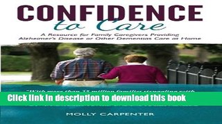 [Popular Books] Confidence to Care [Canadian Edition]: A Resource for Family Caregivers Provding