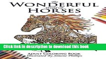 [Download] The Wonderful World of Horses - Horse Adult Coloring / Colouring Book: Beautiful Horses