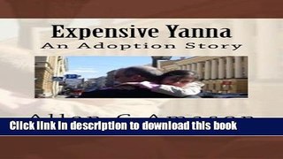 [PDF] Expensive Yanna: An Adoption Story Reads Full Ebook