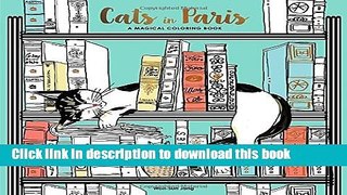 [Download] Cats in Paris: A Magical Coloring Book Kindle Free