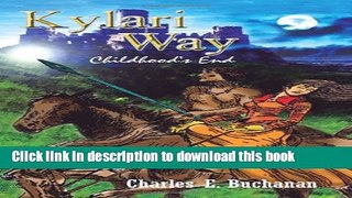 [PDF] Kylari Way: Childhood s End Download Online