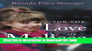 [Popular Books] For The Love of Melissa Download Online