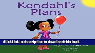[Popular Books] Kendahl s Plans Free Online