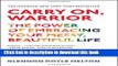 [Popular Books] Carry On, Warrior: The Power of Embracing Your Messy, Beautiful Life Free Online