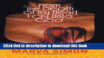 [PDF] From the Depth of My Heart I Cry Unto God: During a Period of Trying Times Download Online