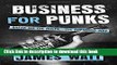 [Popular] Business for Punks: Break All the Rules--the BrewDog Way Kindle Online