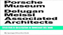[Download] Porsche Museum: Delugan Meissl Associated Architects HG Merz Hardcover Collection
