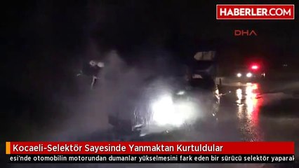 Kocaeli-Selektör Sayesinde Yanmaktan Kurtuldular