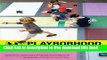 [Download] Playborhood: Turn Your Neighborhood Into a Place for Play Hardcover Free