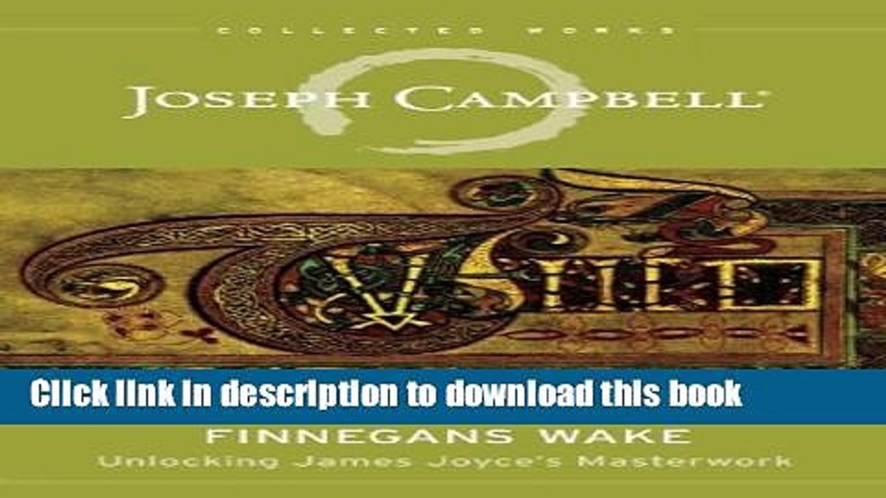 [Download] A Skeleton Key to Finnegans Wake: Unlocking James Joyce s Masterwork Hardcover Free