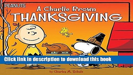 [Download] A Charlie Brown Thanksgiving (Peanuts) Paperback Online