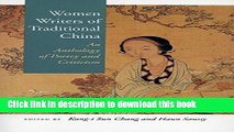 [Download] Women Writers of Traditional China: An Anthology of Poetry and Criticism Paperback Online