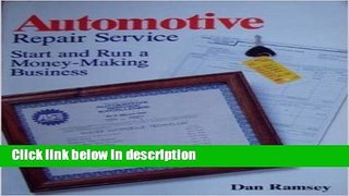 Download Automotive Repair Service: Start and Run a Money-Making Business Book Online