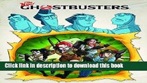[Download] Ghostbusters Volume 5: The New Ghostbusters Hardcover Collection