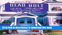 [Popular Books] Dead Bolt: A Haunted Home Renovation Mystery (Haunted Home Repair Mystery)