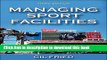 [Download] Managing Sport Facilities-3rd Edition Paperback Free