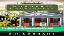 [Popular Books] Murder at the Courthouse (The Hidden Springs Mysteries) Download Online