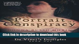 [PDF] Portrait of a Conspiracy: Da Vinci s Disciples - Book One Free Online