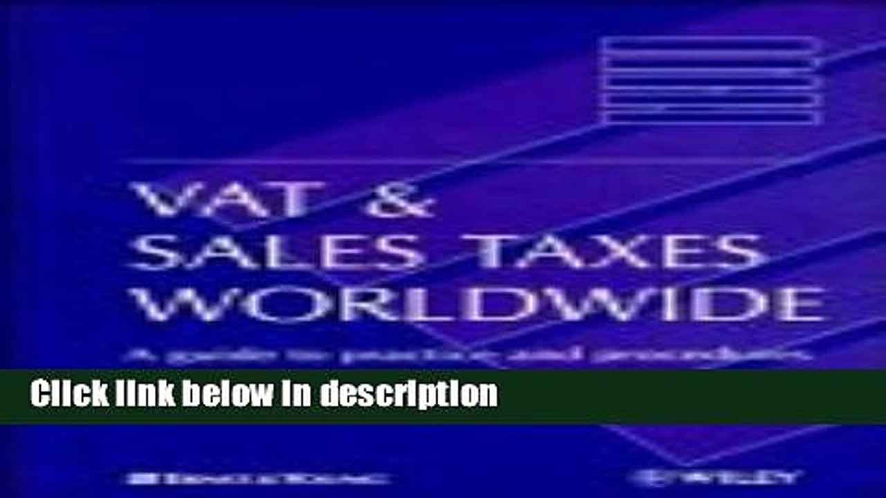 Download VAT   Sales Taxes Worldwide: A Guide to Practice and Procedures in 61 Countries [Online