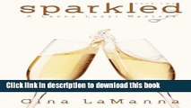 [PDF] Lacey Luzzi: Sparkled: A humorous cozy mystery! (Lacey Luzzi Mafia Mysteries) (Volume 2)