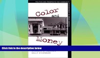 READ FREE FULL  Color and Money: Politics and Prospects for Community Reinvestment in Urban