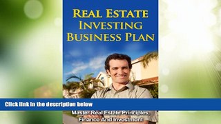 READ FREE FULL  Real Estate Investing Business Plan - Real Estate Investor Handbook, Master Real