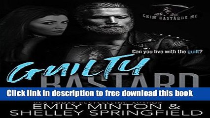 [Download] Guilty Bastard: Grim Bastards MC Kindle Online