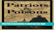 [Popular Books] Patriots   Poisons: A Founding Fathers Mystery Free Online